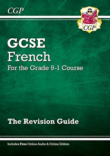 GCSE French Revision Guide (with Free Online Edition & Audio): for the 2024 and 2025 exams (CGP GCSE French) von Coordination Group Publications Ltd (CGP)